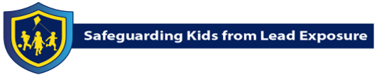 Safeguarding Kids from Lead Graphic