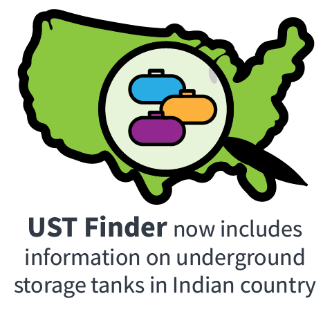 UST Finder now includes information on tribal underground storage tanks