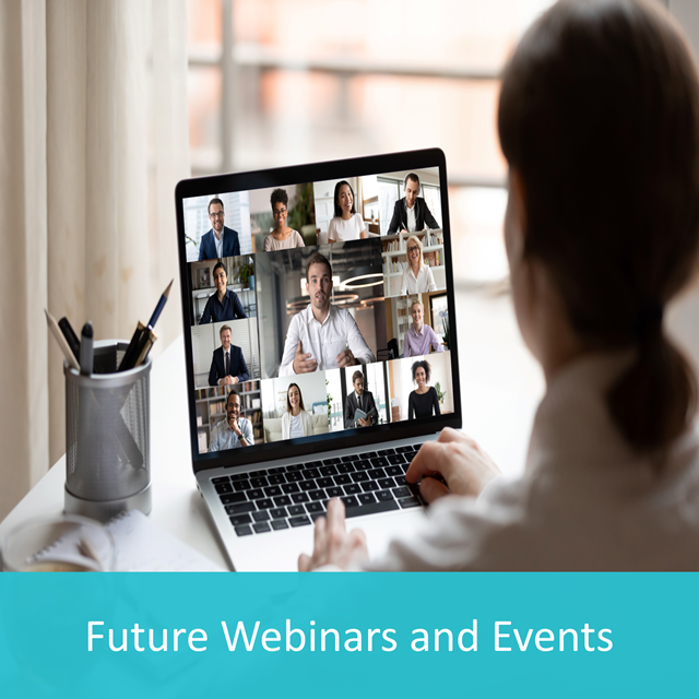 Learn about future webinars and events
