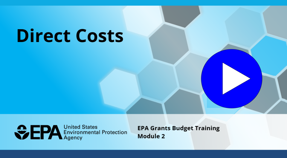 Thumbnail for Module 1 of the EPA Grants Budget Training