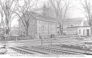 Historic photo of Willimantic Cotton Mills Corporation