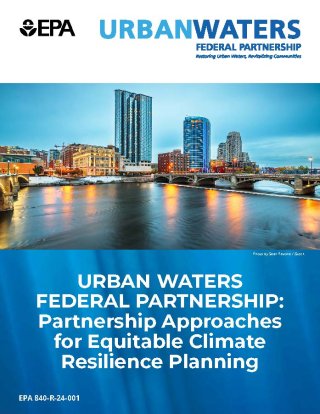 Partnership Approaches for Equitable Climate Resilience Planning cover with photo of Grand River in Grand Rapids Michigan